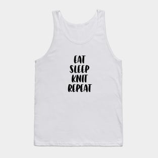 Eat knit sleep repeat Tank Top